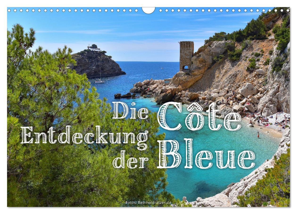 Cover: 9783383967580 | Die Entdeckung der Côte Bleue (Wandkalender 2025 DIN A3 quer),...