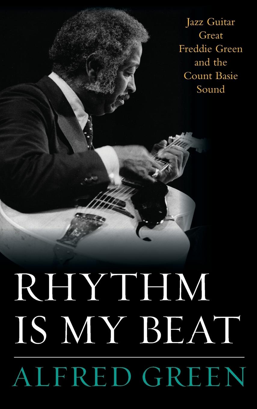 Cover: 9781442242463 | Rhythm Is My Beat | Alfred Green | Buch | Englisch | 2015