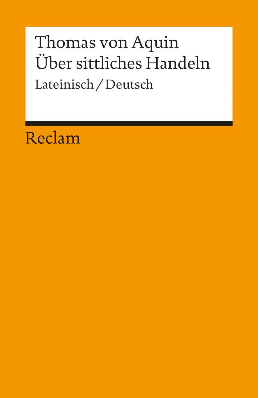 Cover: 9783150181621 | Über sittliches Handeln | Summa theologiae I-II q. 18-21 | Aquin