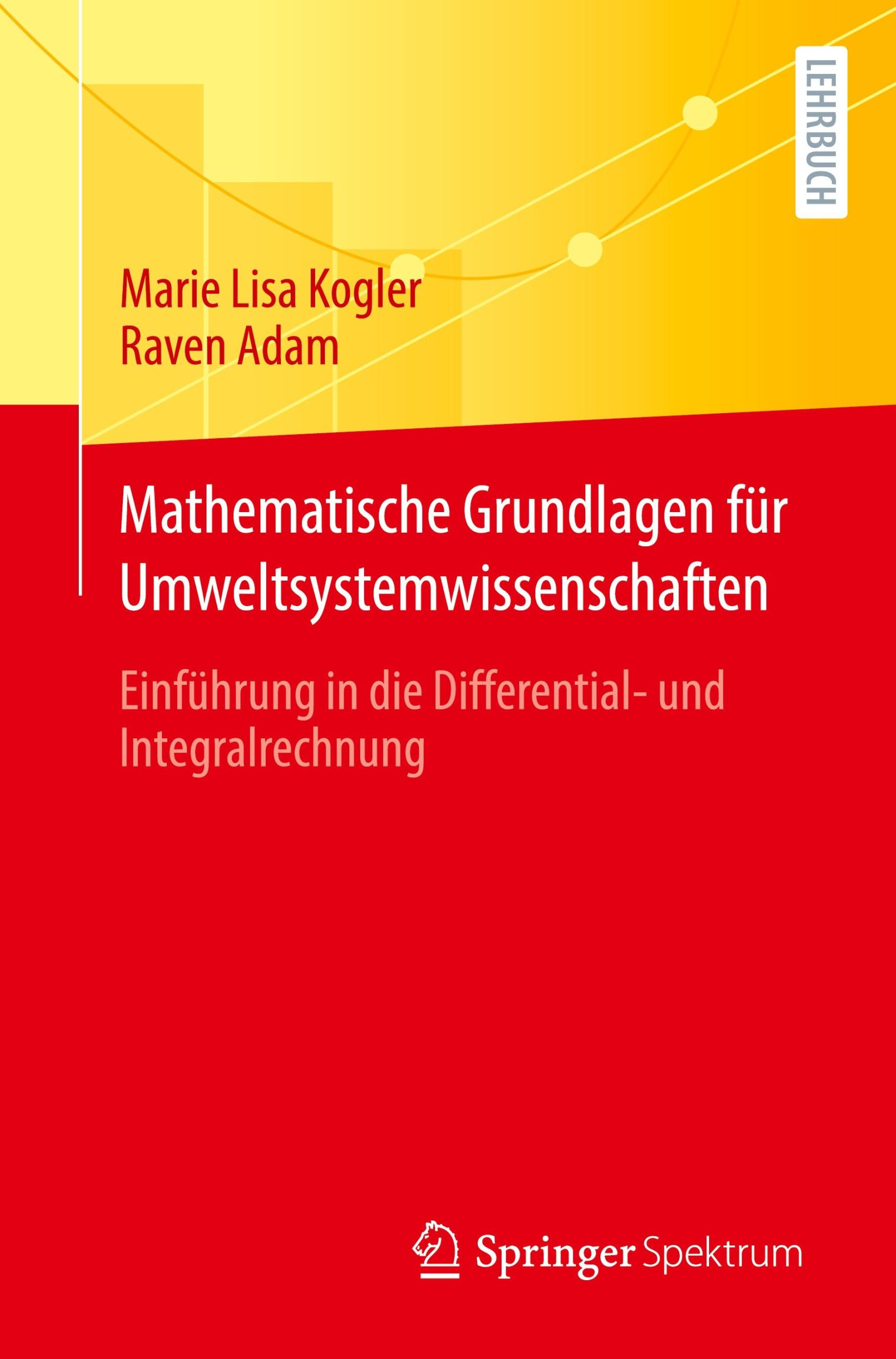 Cover: 9783662673706 | Mathematische Grundlagen für Umweltsystemwissenschaften | Adam (u. a.)