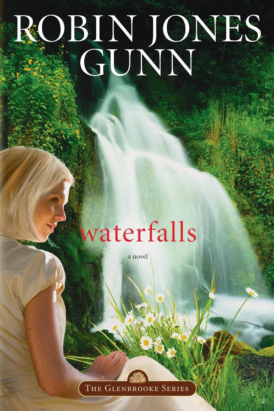 Cover: 9781590522318 | Waterfalls | Book 6 in the Glenbrooke Series | Robin Jones Gunn | Buch