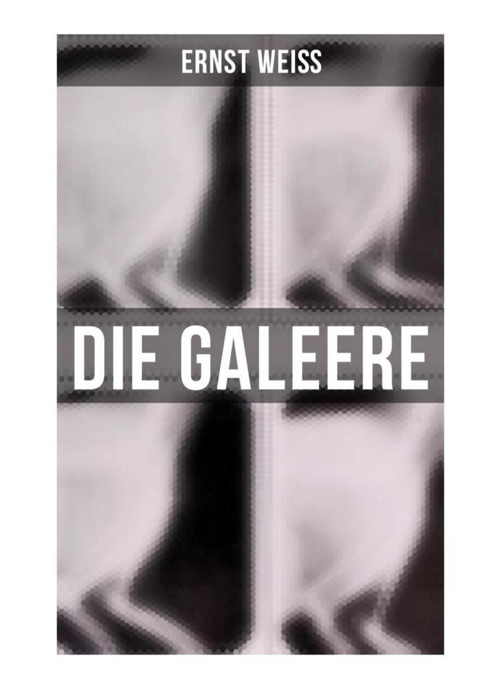 Cover: 9788027259403 | Die Galeere | Ernst Weiß | Taschenbuch | 92 S. | Deutsch | 2019