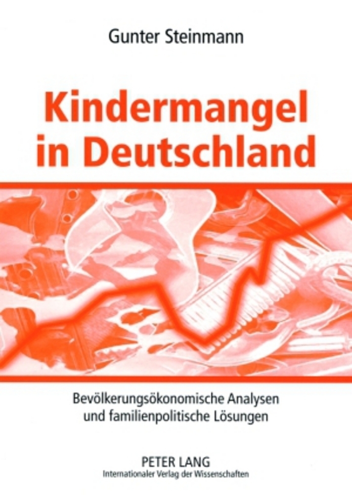 Cover: 9783631568576 | Kindermangel in Deutschland | Gunter Steinmann | Taschenbuch | Deutsch