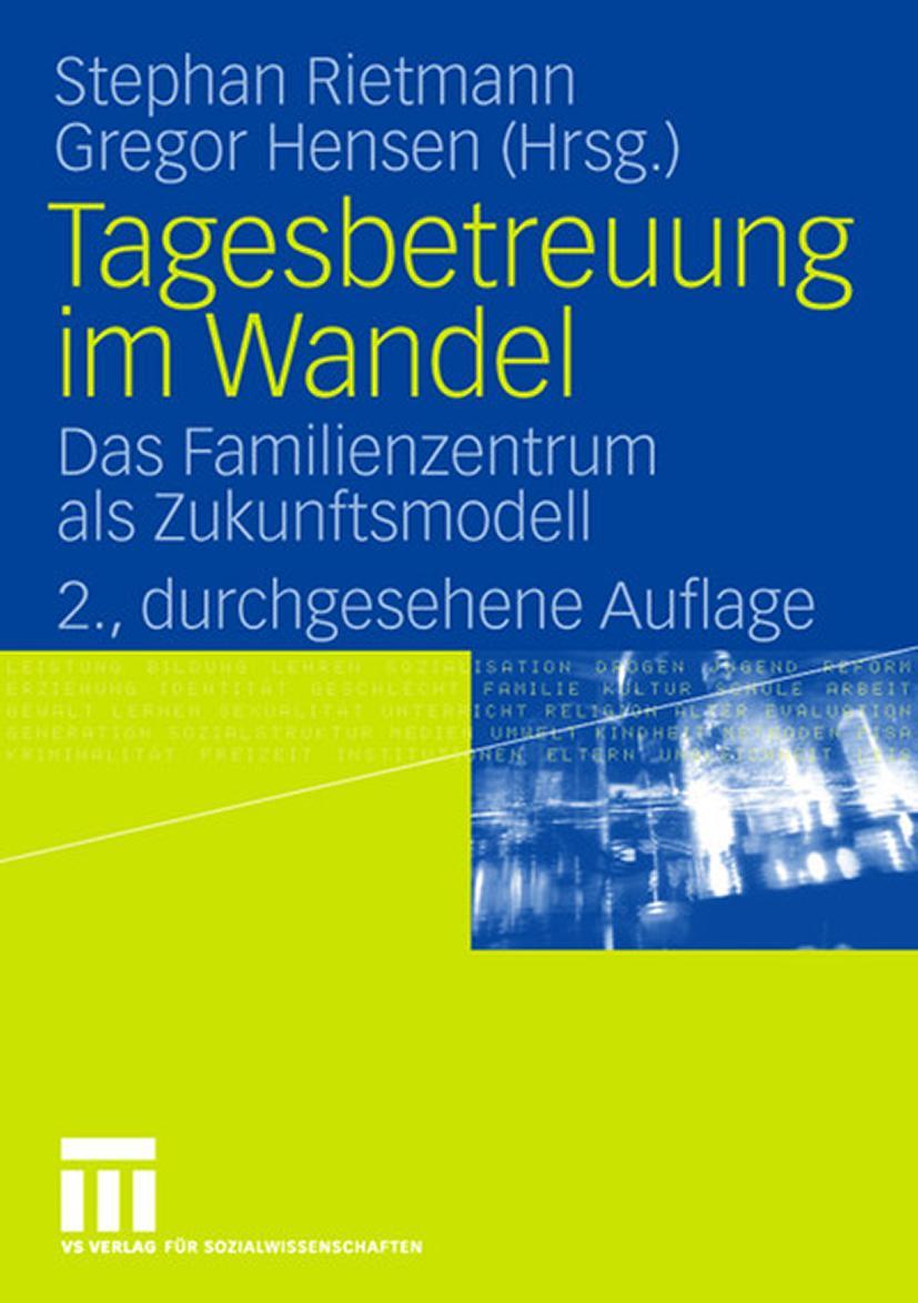 Cover: 9783531163789 | Tagesbetreuung im Wandel | Das Familienzentrum als Zukunftsmodell