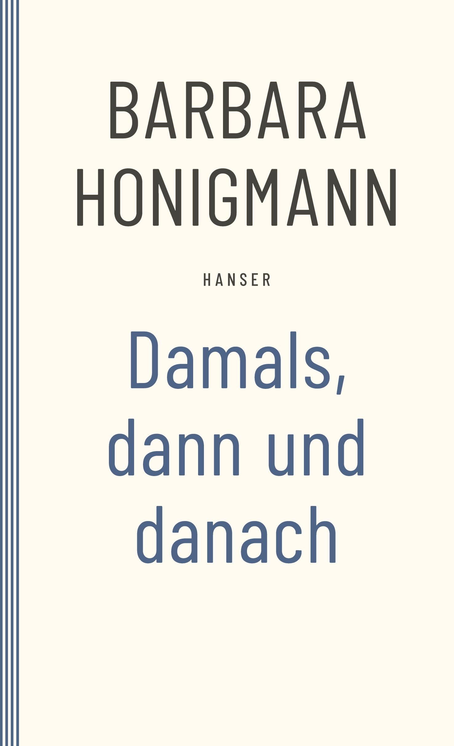 Cover: 9783446280199 | Damals, dann und danach | Barbara Honigmann | Taschenbuch | 138 S.