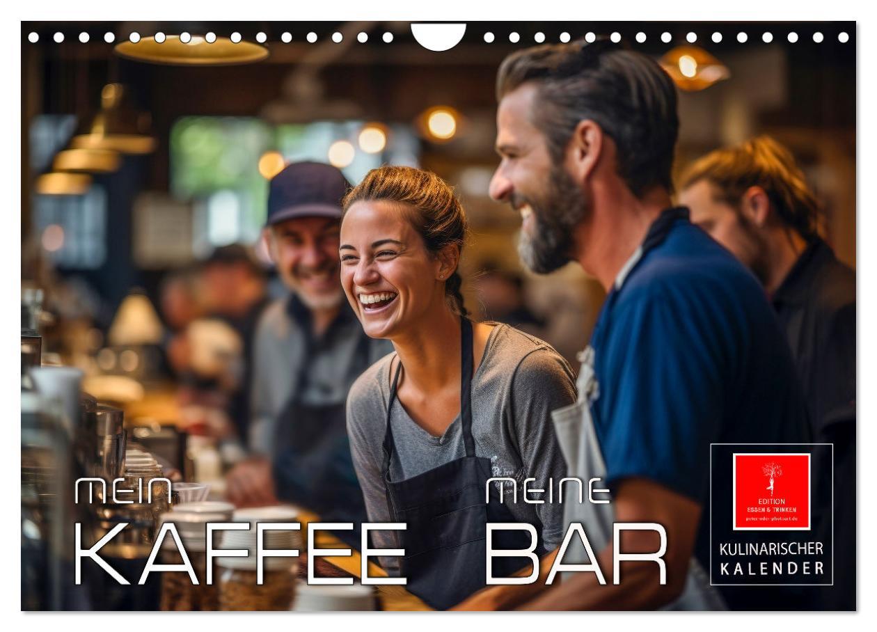 Cover: 9783383840166 | Mein Kaffee meine Bar (Wandkalender 2025 DIN A4 quer), CALVENDO...