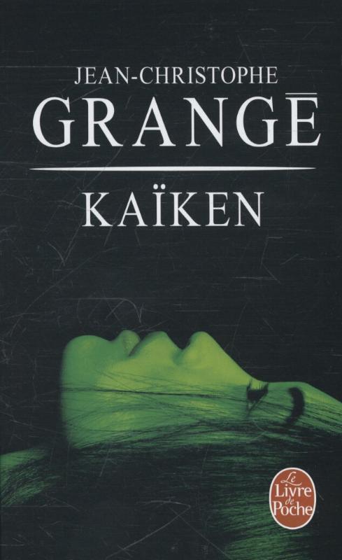 Cover: 9782253179160 | Kaïken | Roman | Jean-Christophe Grangé | Taschenbuch | Französisch