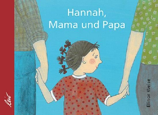 Cover: 9783896035264 | Hannah, Mama und Papa | Elinor Weise | Buch | 12 S. | Deutsch | 2019