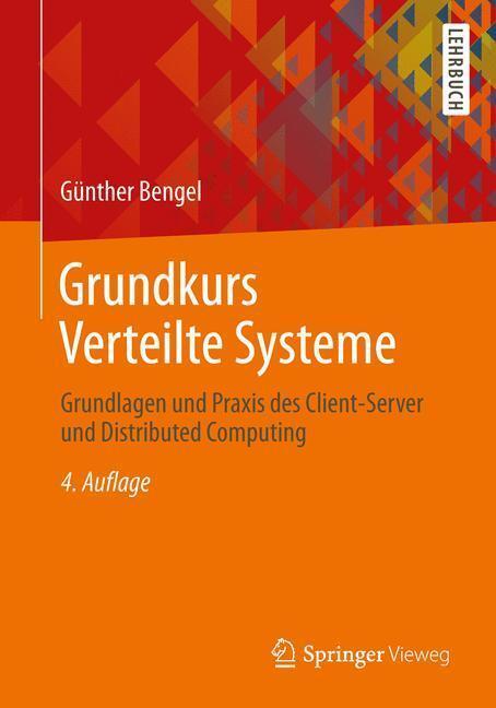 Rückseite: 9783834816702 | Grundkurs Verteilte Systeme | Günther Bengel | Taschenbuch