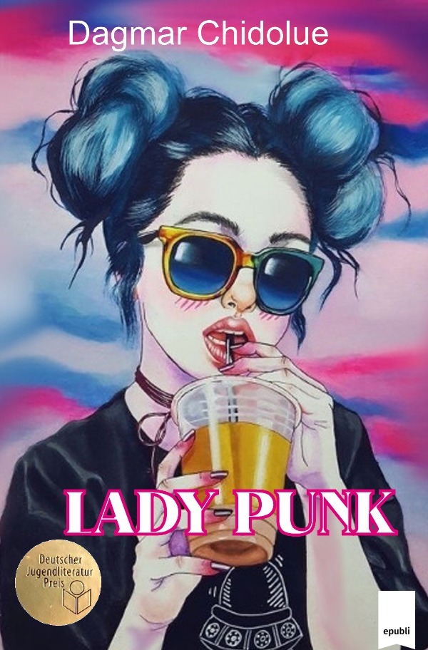 Cover: 9783748546573 | Lady Punk | Dagmar Chidolue | Taschenbuch | 248 S. | Deutsch | 2019