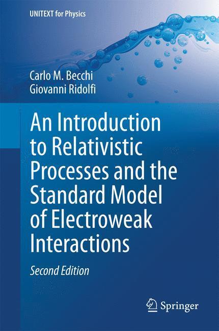 Cover: 9783319061290 | An Introduction to Relativistic Processes and the Standard Model of...