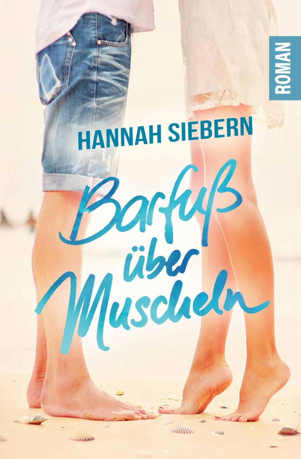 Cover: 9783759782953 | Barfuß über Muscheln | Hannah Siebern | Taschenbuch | Barfußreihe