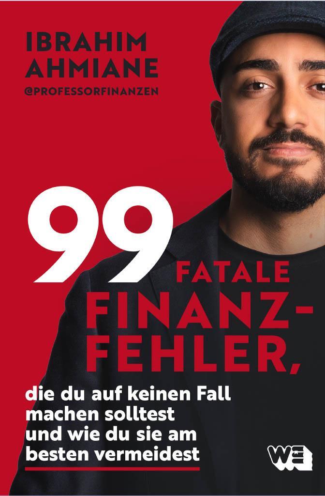 Cover: 9783911034050 | 99 fatale Finanzfehler, die du auf keinen Fall machen solltest und...