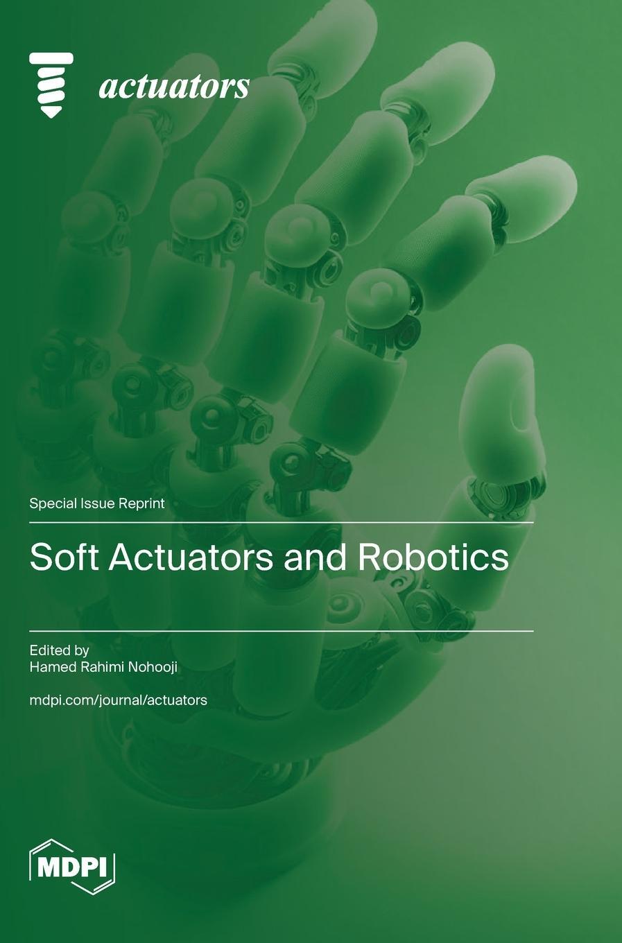 Cover: 9783036598086 | Soft Actuators and Robotics | Buch | HC gerader Rücken kaschiert