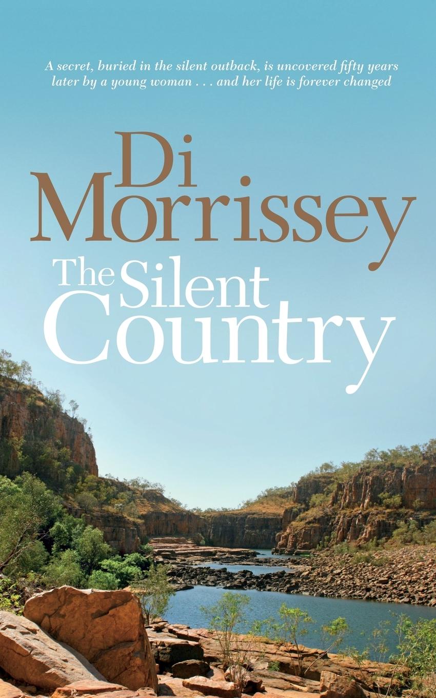 Cover: 9781250053367 | The Silent Country | Di Morrissey | Taschenbuch | Englisch | 2009