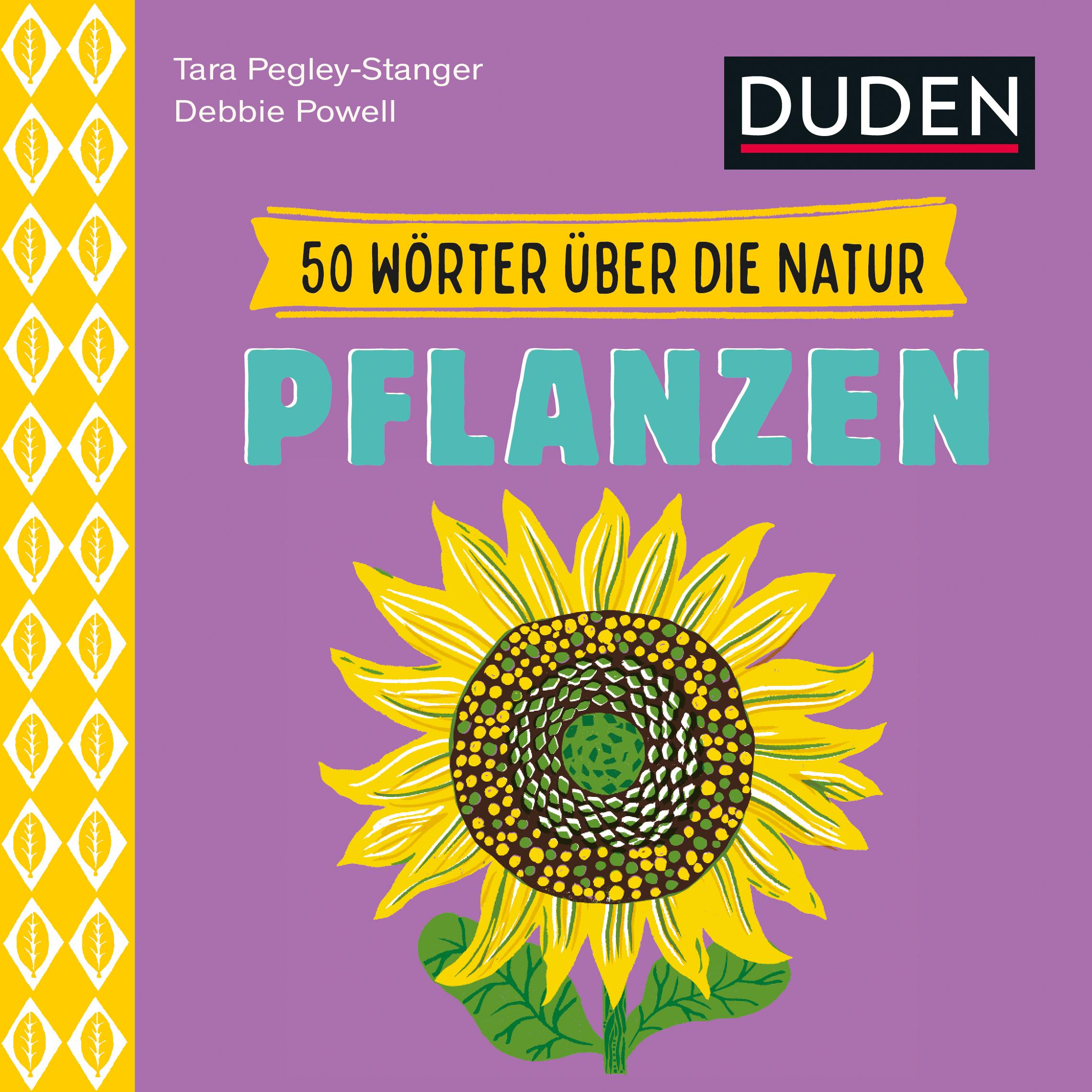 Cover: 9783411708468 | 50 Wörter über die Natur - Pflanzen | Pegley-Stanger | Buch | 32 S.