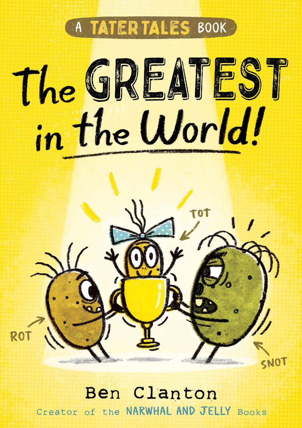 Cover: 9780008646547 | Tater Tales: The Greatest in the World | Ben Clanton | Taschenbuch