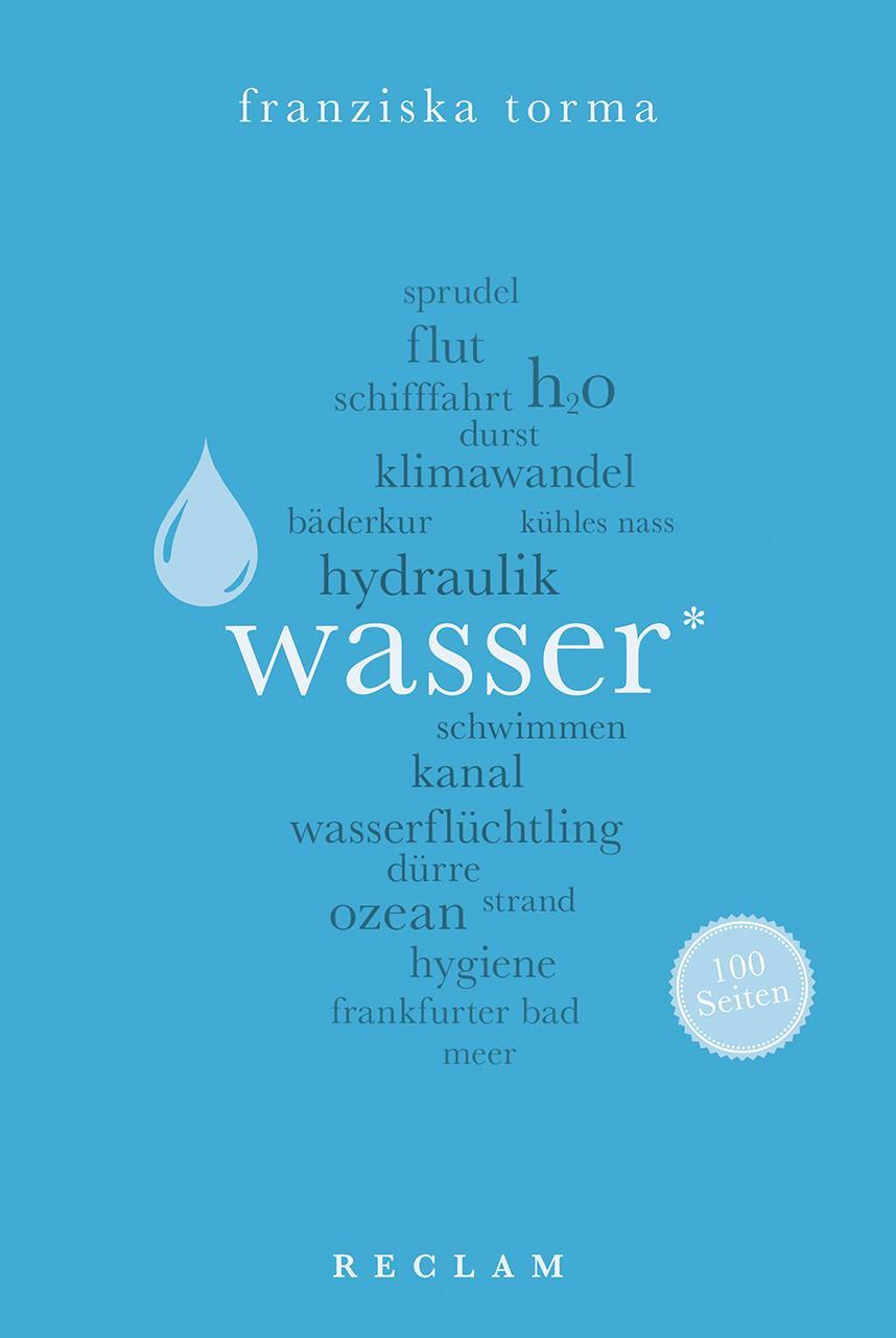 Cover: 9783150205709 | Wasser. 100 Seiten | Franziska Torma | Taschenbuch | Reclam 100 Seiten