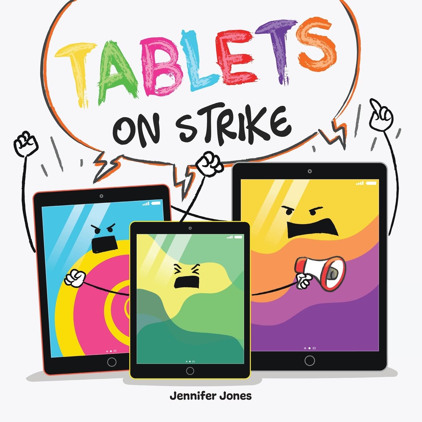 Cover: 9781637317815 | Tablets on Strike | Jennifer Jones | Taschenbuch | Englisch | 2023