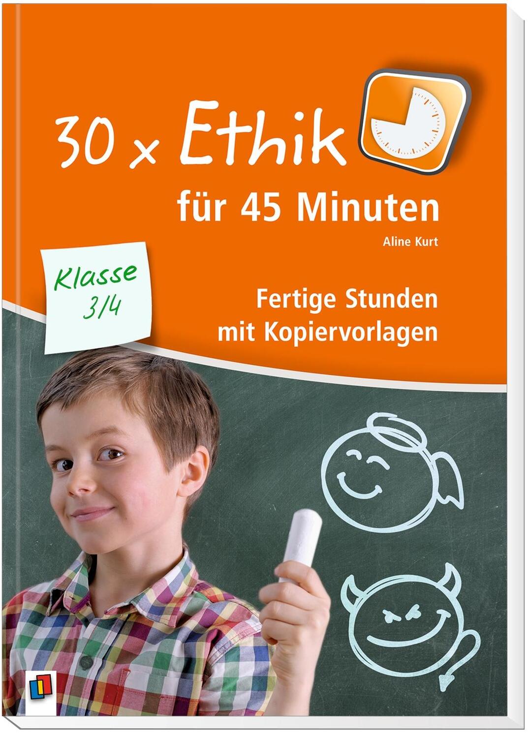 Bild: 9783834636812 | 30 x Ethik für 45 Minuten - Klasse 3/4 | Aline Kurt | Taschenbuch