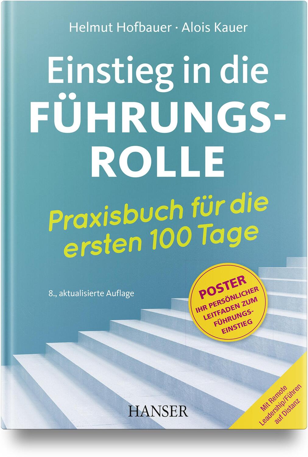 Cover: 9783446475137 | Einstieg in die Führungsrolle | Praxisbuch für die ersten 100 Tage