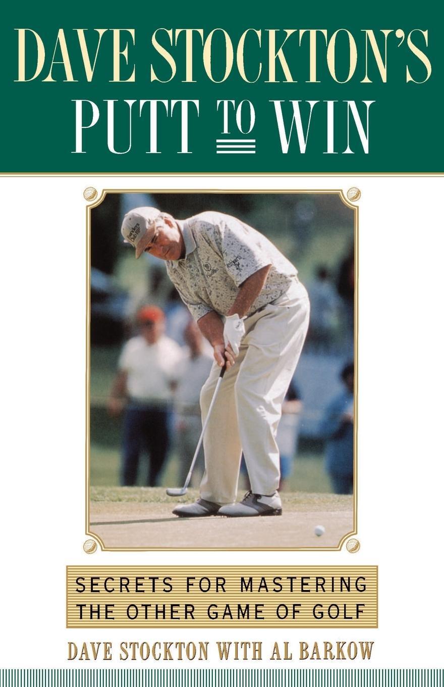 Cover: 9780743245289 | Dave Stockton's Putt to Win | Dave Stockton | Taschenbuch | Paperback