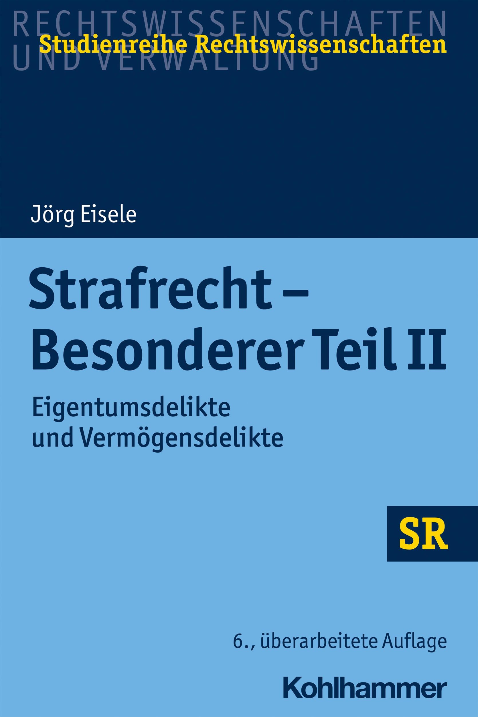 Cover: 9783170397163 | Strafrecht - Besonderer Teil II | Jörg Eisele | Taschenbuch | XXVI