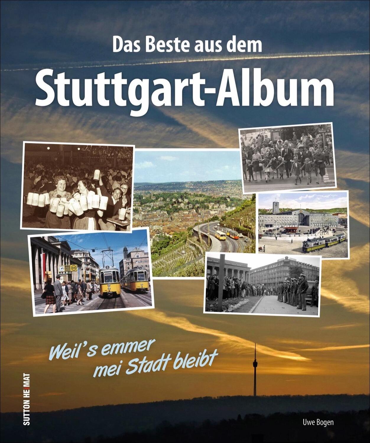 Cover: 9783954008988 | Das Beste aus dem Stuttgart-Album | Weil's emmer mei Stadt bleibt