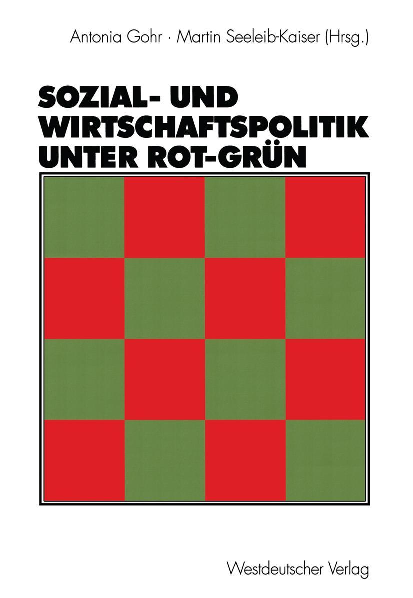 Cover: 9783531140643 | Sozial- und Wirtschaftspolitik unter Rot-Grün | Seeleib-Kaiser (u. a.)