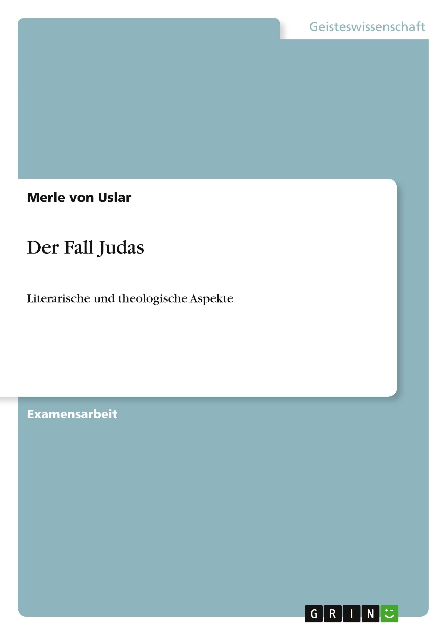 Cover: 9783656044475 | Der Fall Judas | Literarische und theologische Aspekte | Uslar | Buch