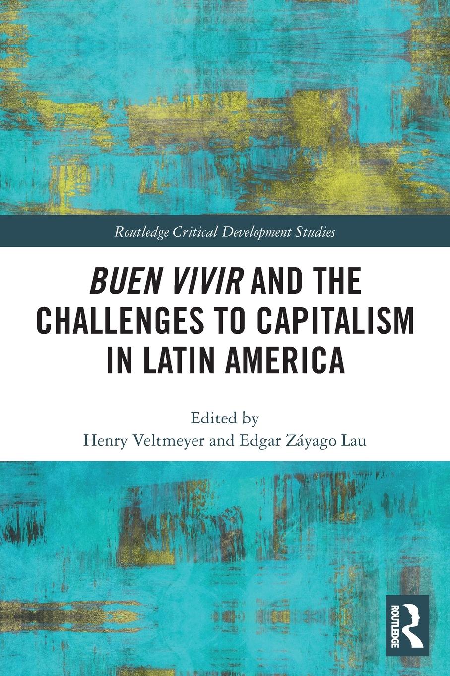 Cover: 9780367550035 | Buen Vivir and the Challenges to Capitalism in Latin America | Buch