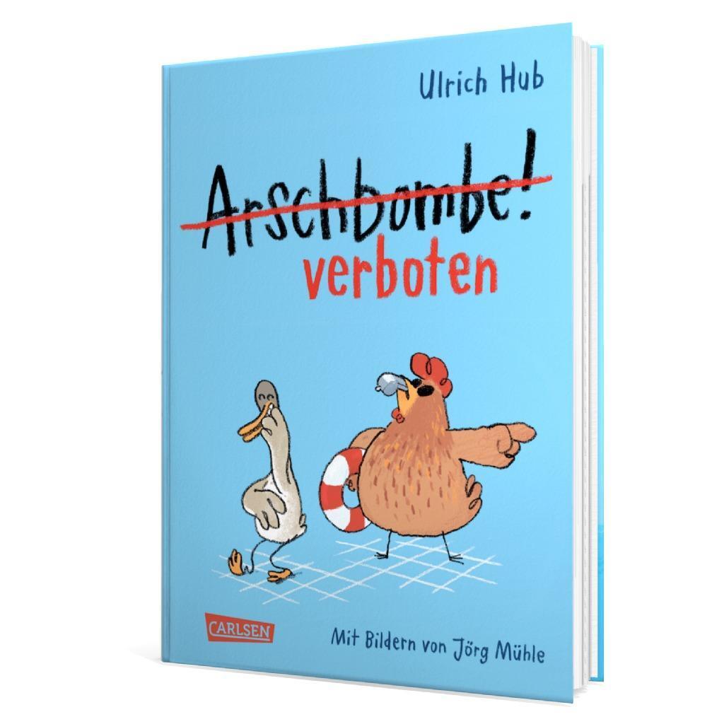 Bild: 9783551557865 | Arschbombe verboten | Ulrich Hub | Buch | Lahme Ente, blindes Huhn