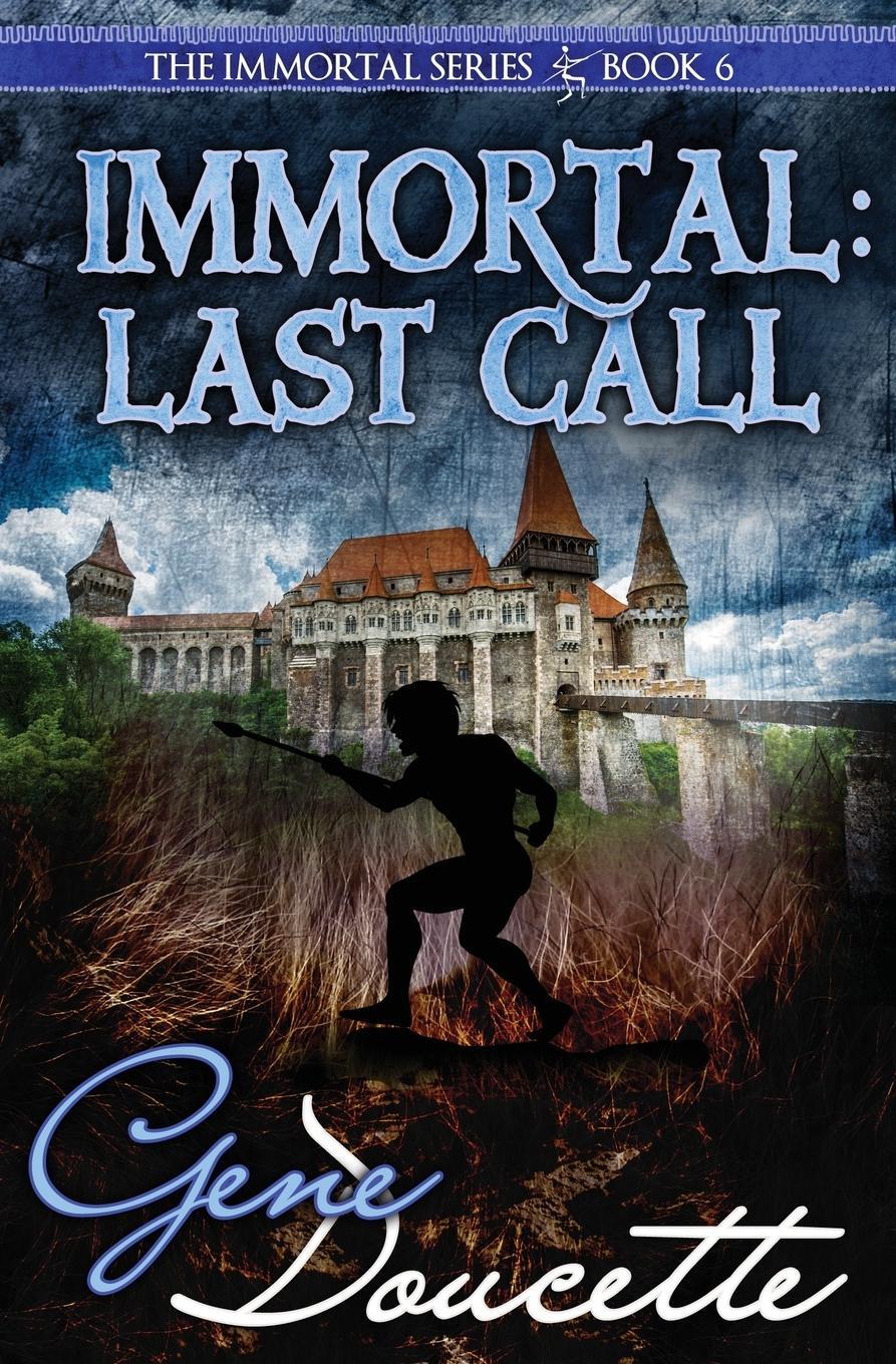 Cover: 9781953637055 | Immortal | Last Call | Gene Doucette | Taschenbuch | Paperback | 2020