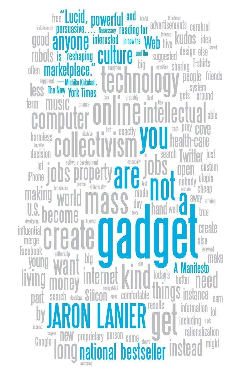 Cover: 9780307389978 | You Are Not a Gadget | A Manifesto | Jaron Lanier | Taschenbuch | 2011