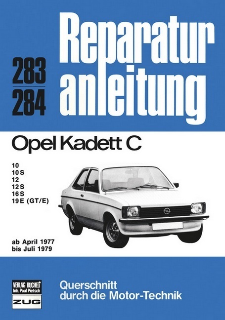 Cover: 9783716813522 | Opel Kadett C 04/1977 bis 07/1979 | Buch | 148 S. | Deutsch | 2012