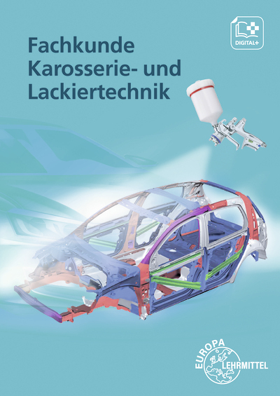 Cover: 9783808521533 | Fachkunde Karosserie- und Lackiertechnik | Uwe Heider (u. a.) | Buch