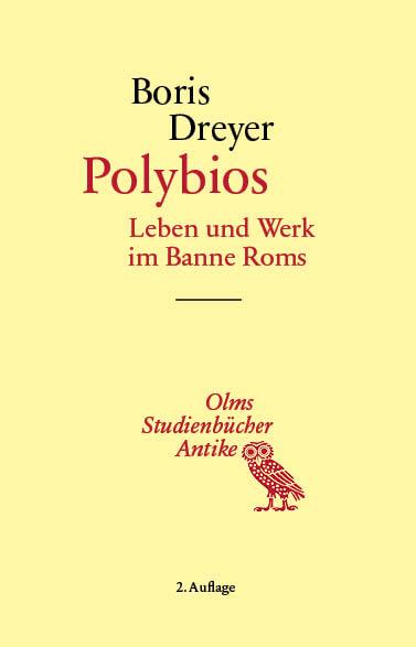 Cover: 9783487166735 | Polybios | Leben und Werk im Banne Roms | Boris Dreyer | Taschenbuch