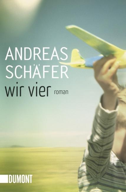 Cover: 9783832161699 | Wir vier | Roman | Andreas Schäfer | Taschenbuch | 192 S. | Deutsch