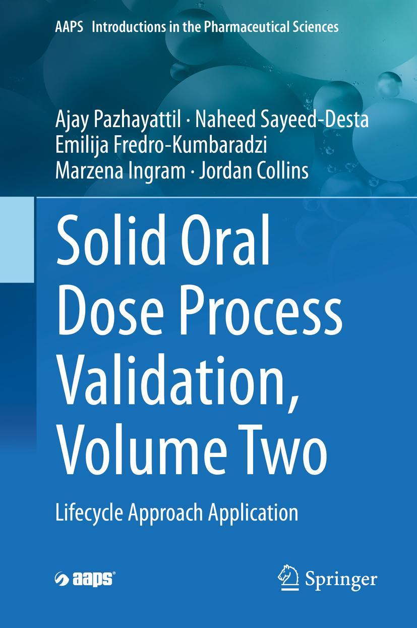 Cover: 9783030274832 | Solid Oral Dose Process Validation, Volume Two | Pazhayattil (u. a.)