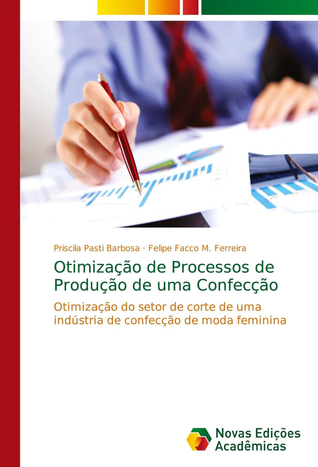 Cover: 9786202401869 | Otimização de Processos de Produção de uma Confecção | Barbosa (u. a.)