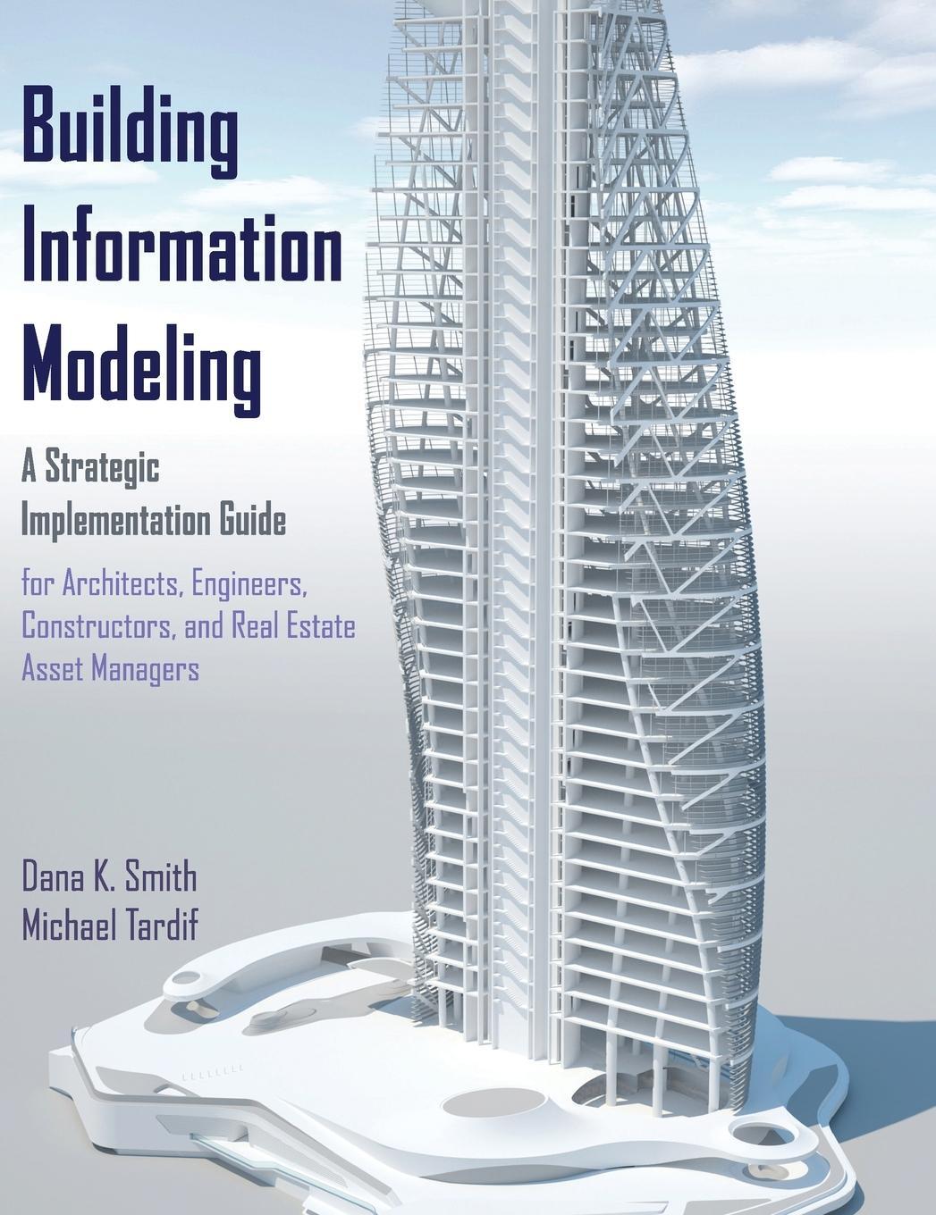 Cover: 9780470250037 | Building Information Modeling | Smith (u. a.) | Buch | 216 S. | 2009