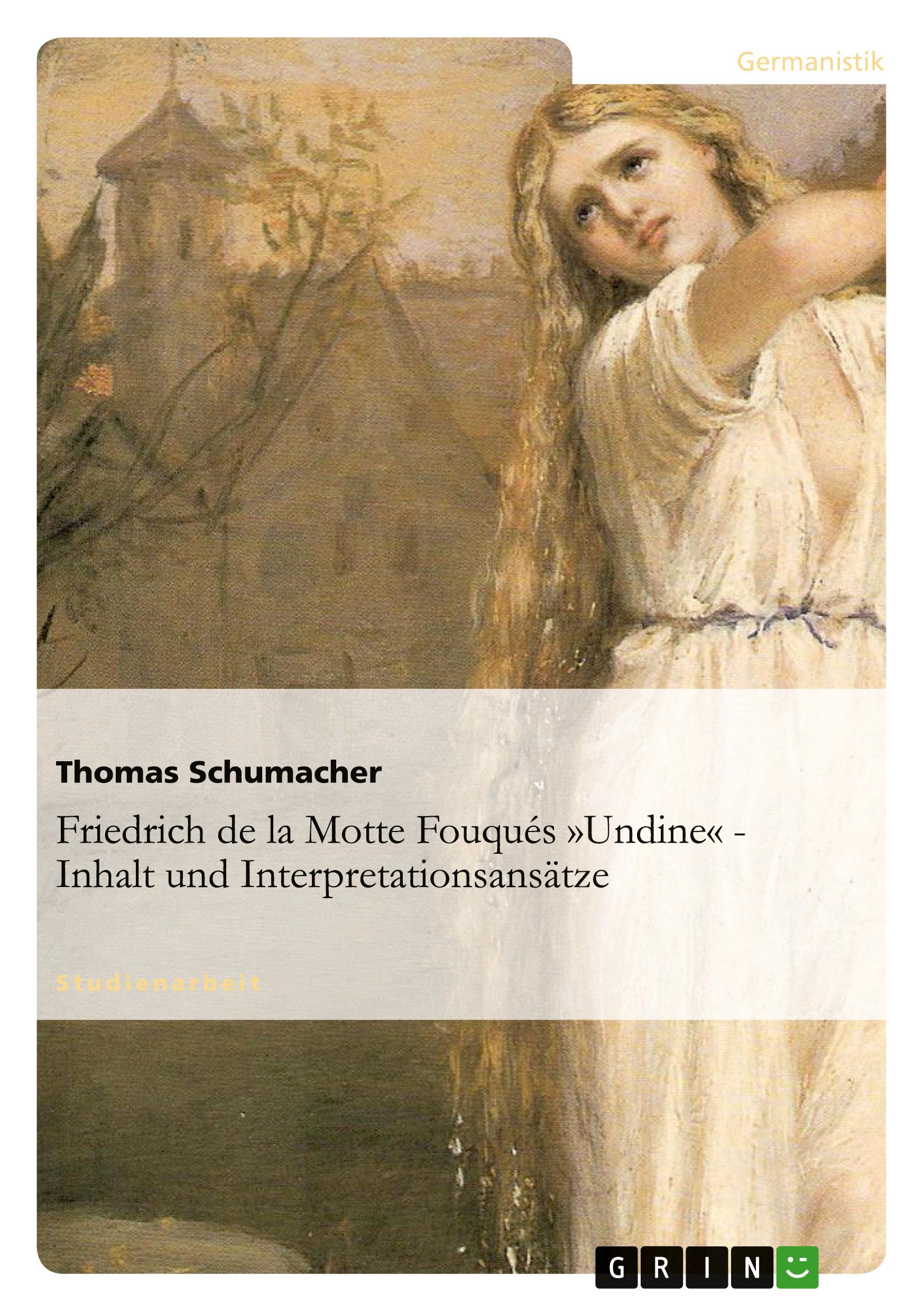 Cover: 9783638915472 | Friedrich de la Motte Fouqués 'Undine' - Inhalt und...