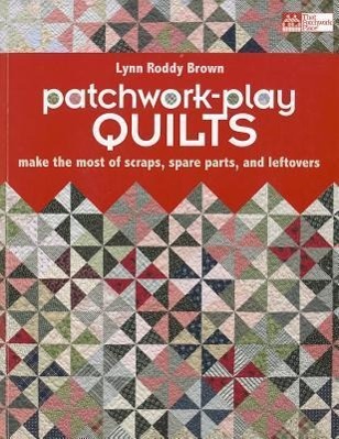 Cover: 9781604680379 | Patchwork-play Quilts | Lynn Roddy Brown | Taschenbuch | Englisch