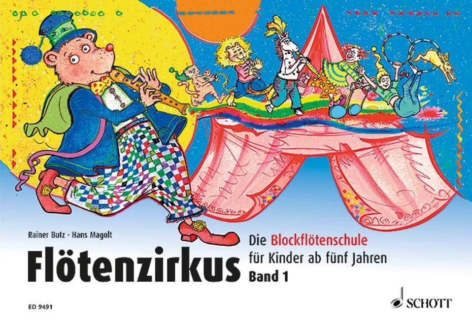 Cover: 9790001132534 | Flötenzirkus 1 | Rainer Butz (u. a.) | Broschüre | Flötenzirkus | Buch