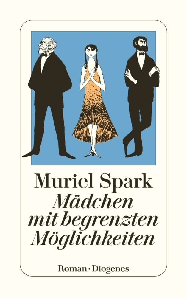 Cover: 9783257213997 | Mädchen mit begrenzten Möglichkeiten | Roman | Muriel Spark | Buch