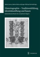 Cover: 9783799552714 | Historiographie - Traditionsbildung, Identitätsstiftung und Raum