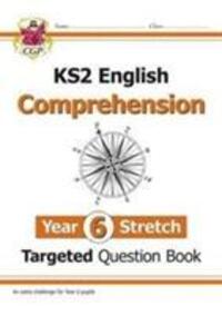 Cover: 9781782947899 | KS2 English Year 6 Stretch Reading Comprehension Targeted Question...