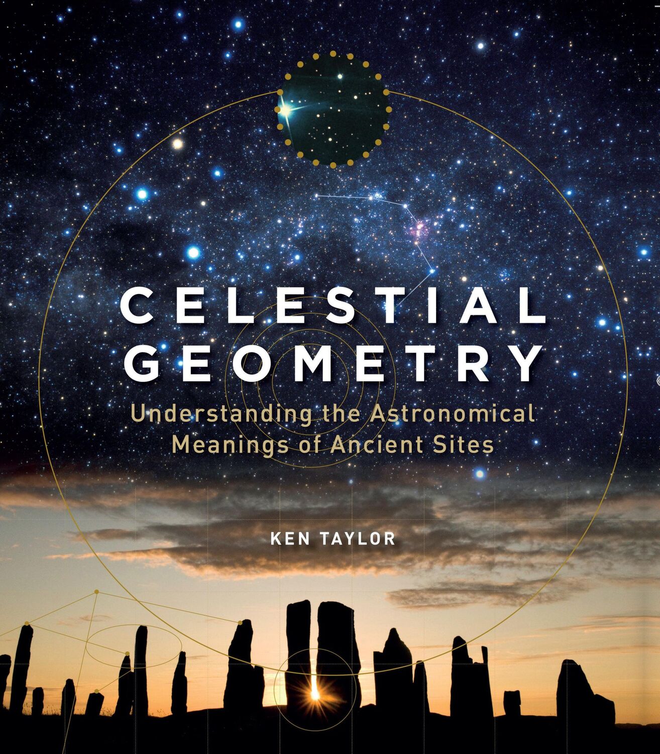 Cover: 9781786782700 | Celestial Geometry | Ken Taylor | Taschenbuch | Englisch | 2019