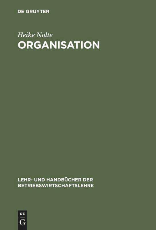 Cover: 9783486244090 | Organisation | Ressourcenorientierte Unternehmensgestaltung | Nolte