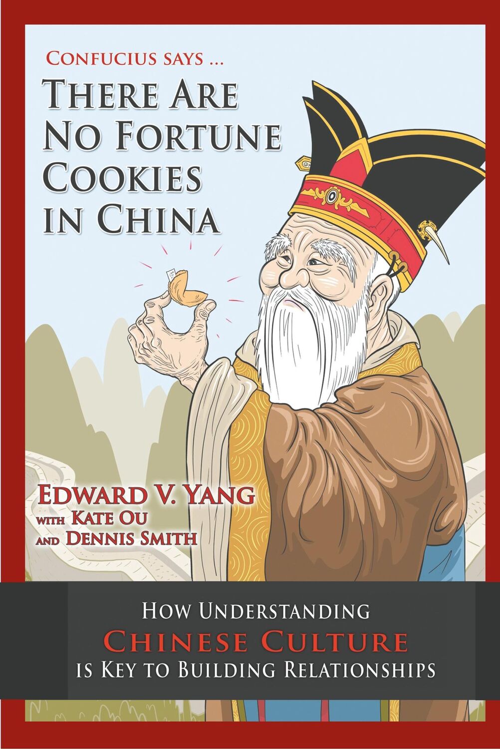 Cover: 9781491706855 | Confucius Says ... There Are No Fortune Cookies in China | Yang | Buch